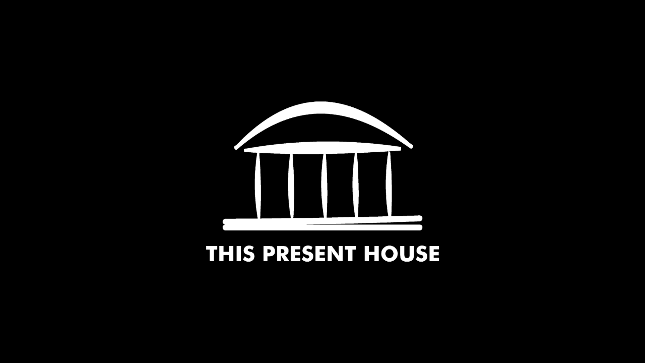 This Present House (The Dome)